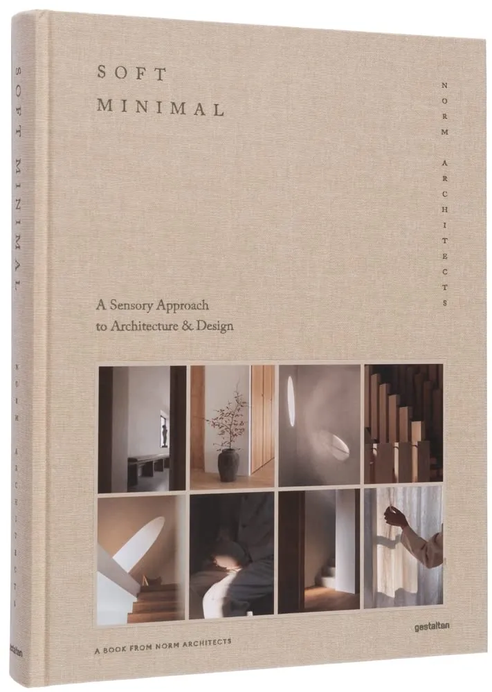 book interior design Soft Minimal by Norm Architects, a business in Copenhagen; you can also buy the ebook